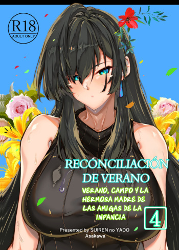 [Suiren no Yado (Asakawa)] Natsu no Yari Naoshi 4 -Natsu to Inaka to Osananajimi no Haha- | Reconciliación de verano 4 -Verano, campo y la hermosa madre de las amigas de la infancia- [Spanish] [NETORU SCAN] cover