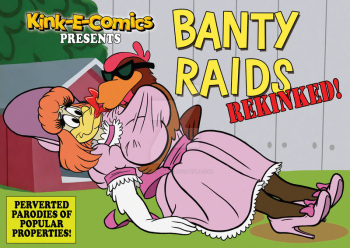 [Kink-E Comics] Banty Raids Rekindled cover