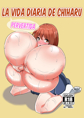 [Totsugeki! Tonari no Hijoushoku!! (Buuta)] Chiharu-chan no H na Nichijou - La (pervertida) vida diaria de Chiharu [Digital] [Spanish] [MFT-Team] cover
