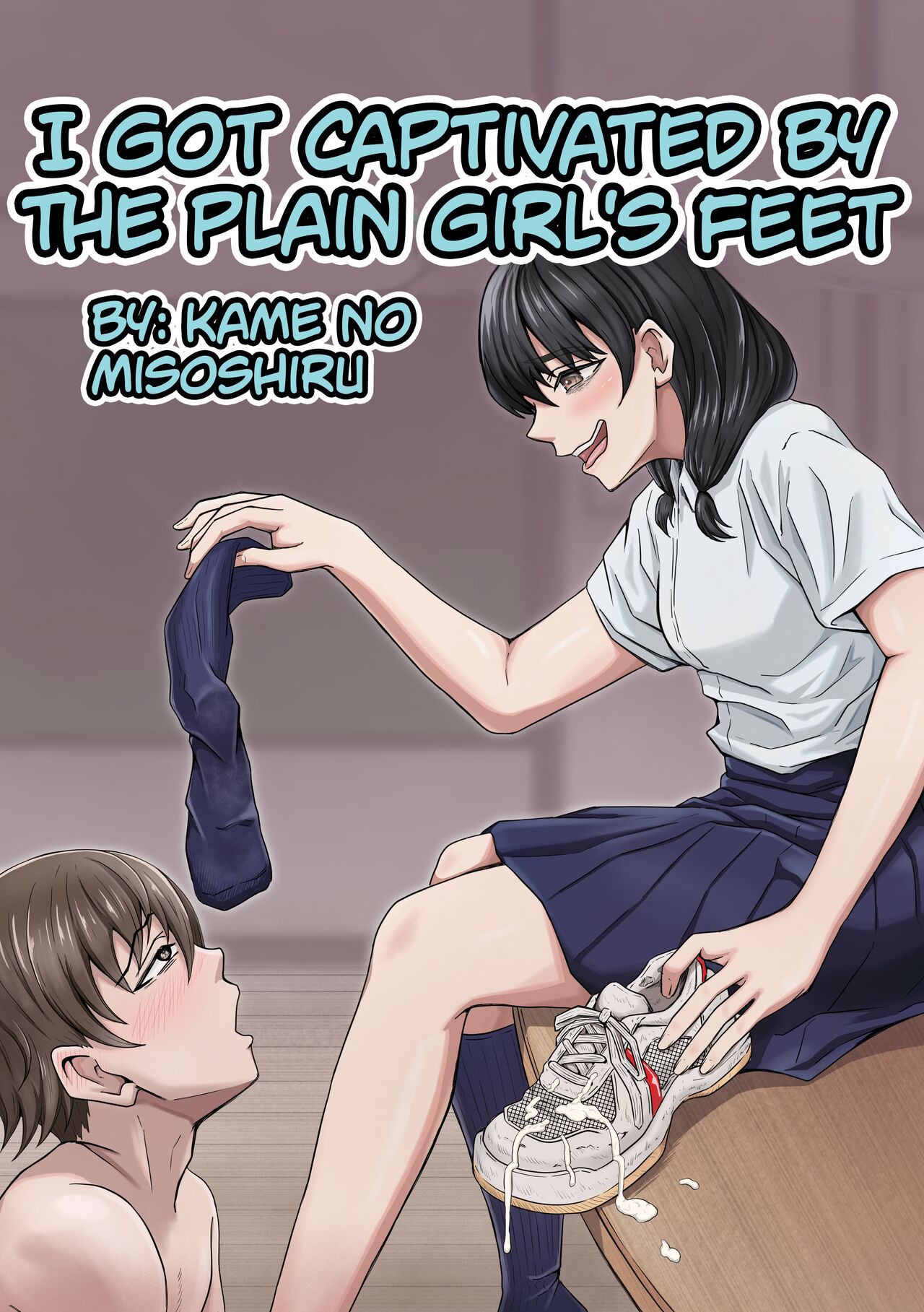 Boku wa Jimiko-chan no Ashi no Toriko ni Naru | I Got Captivated By The Plain Girl's Feet page 1 full