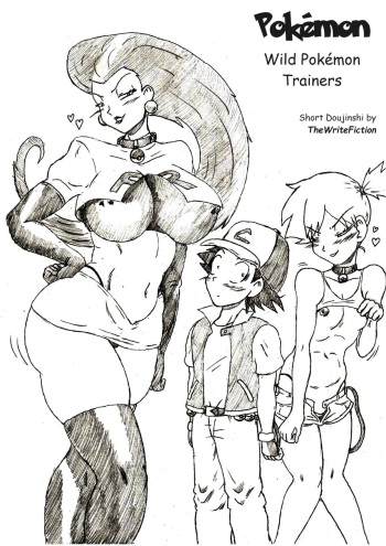 Wild Pokemon Trainers - Ash X Jesse X Misty [Thewritefiction] cover