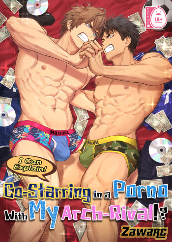 [ZawarC] I Can Explain! Co-Starring in a Porno With My Arch-Rival! cover