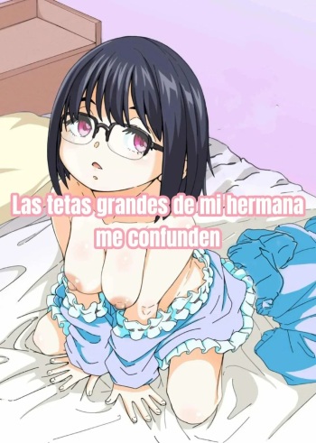 [Katayude Tamago (Hardboiled Yoshiko)] Osanai Imouto no Ookina Mune wa Kyou mo Ani o Madowaseru | Las Tetas Grandes de mi Hermana me Confunden [Spanish] [Log horizon] [Digital] cover