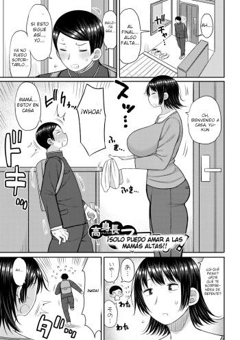 [Nagaikusa] Koushinchou Mama Shika Aisenai! | ¡solo puedo amar a mi mamá alta!! (Haramitagari na Hahaoya) [Spanish] [Digital] cover