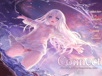 [Kanyou Shoujo (KOMOTA)] Connect -Shoujo wa Shokushu to Ai o Tsumugu- Kouhen [German] [Chastity Dreamer Schmö] cover