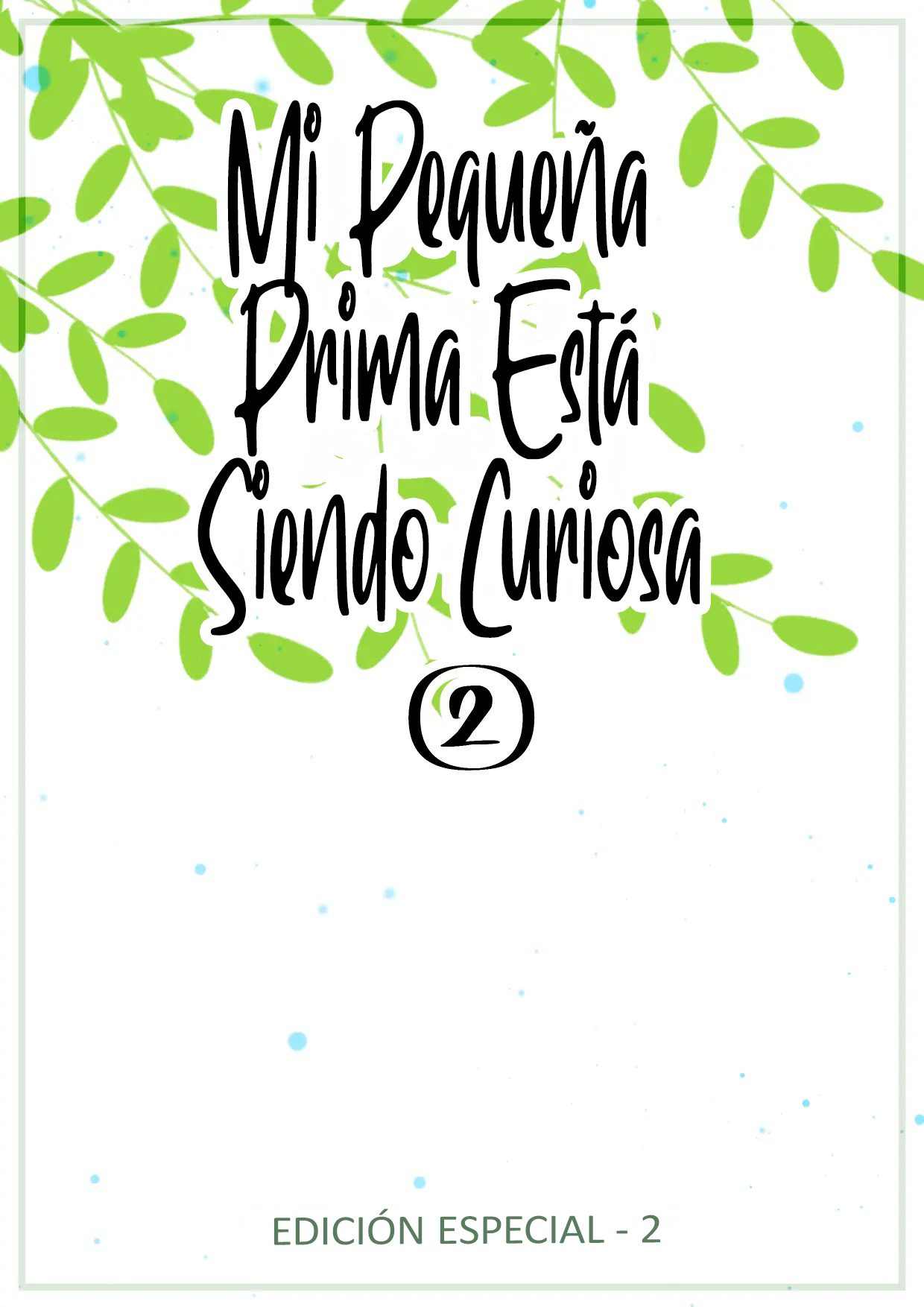 My Little Cousin Is Being Curious - Extra - 2 | Mi Pequeña Prima Esta Siendo Curiosa - Extra 2 page 7 full