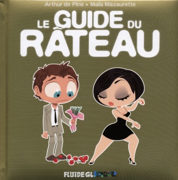 [Arthur De Pins] Le guide du râteau  (French Edition) cover