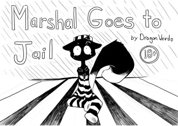 [Dragonweirdo] Marshal Goes to Jail cover