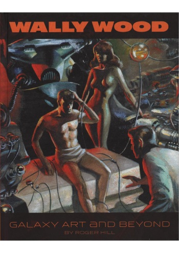 Wally Wood: Galaxy Art and Beyond [English] cover