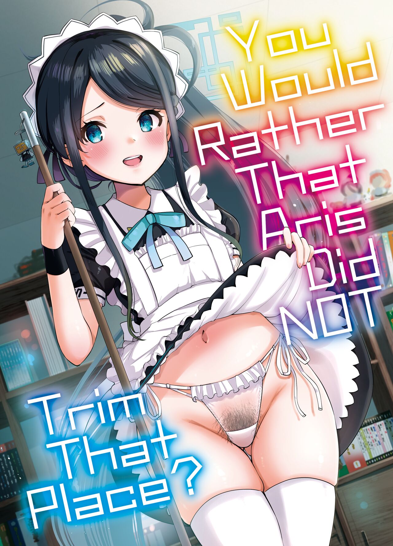 Goumou Maid Alice wa Suki desu ka - Do you like hairy maids Alice? | You Would Rather That Aris Did NOT Trim That Place? page 1 full