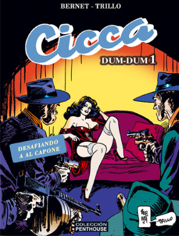 [Jordi Bernet]  Cicca Dum Dum 1: Desafiando a Al Capone [Spanish] cover