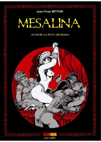 [Jean-Yves Mitton] Mesalina - Acto III: La Puta de Roma [Spanish] cover