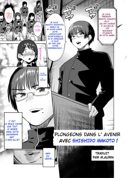 - Plongeons dans l'avenir avec Shishido Makoto !  -