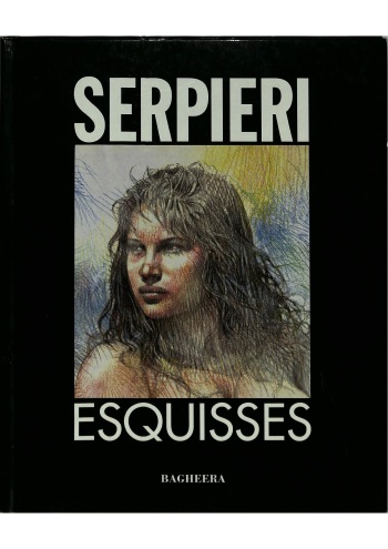 [Paolo Eleuteri Serpieri] Esquisses [French] cover