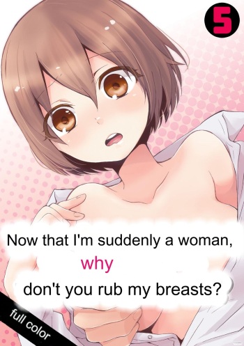 Since I Suddenly Became A Girl, Won't You Fondle My Boobs? VOL 5 cover