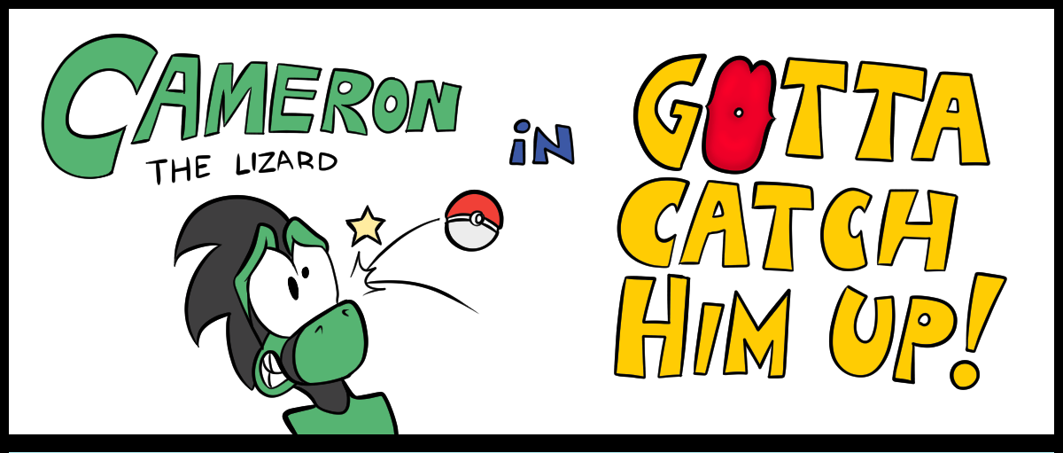 Cameron in: Gotta Catch Him Up! page 1 full