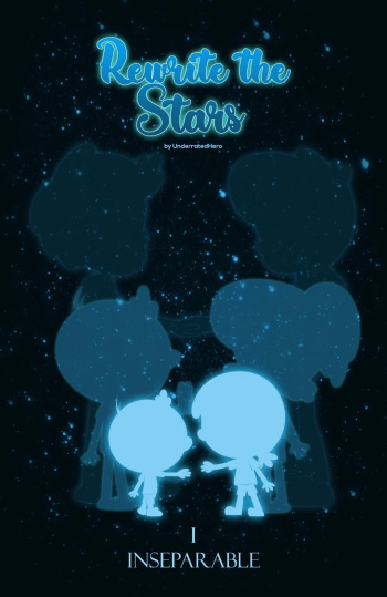[Underrated Hero] Rewrite The Stars Chapter 1-4 cover
