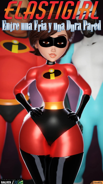[Smitty] Elastigirl: Entre Una Fría & Dura Pared (The Incredibles) (Spanish) [kalock] cover