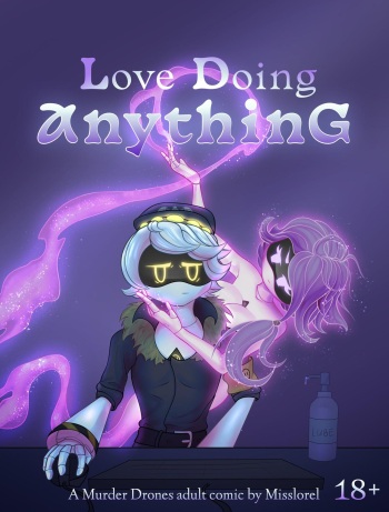 [Misslorel] Love Doing Anything (Murder Drones) (WIP) cover