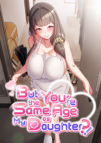 [Kkan & MOAI] But You're the Same Age as My Daughter?! [Ch. 1-16] [English] [Lunar Scan] [Ongoing] cover