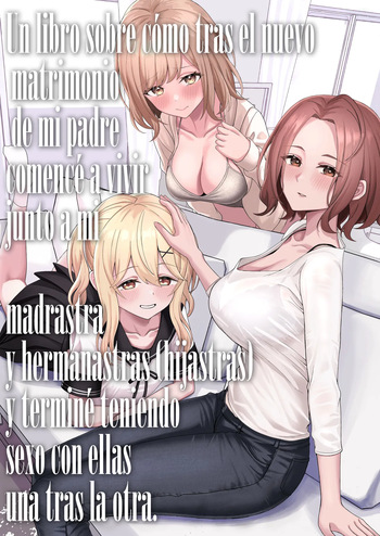 [Kamatsuka (Kamatsuka)] Chichi no Saikon de Doukyo suru Koto ni Natta Gibo no Gijou Shimai to Kawarugawaru Sex shite shimatta Hon [Spanish] [SSR Translations] [Digital] cover