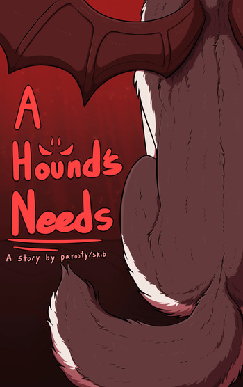[Parooty] A Hound's Needs cover
