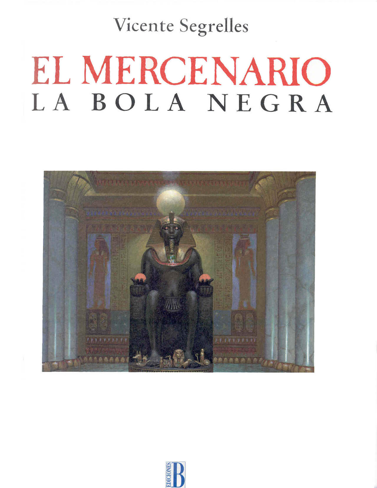 El Mercenario 06 - La Bola Negra page 8 full