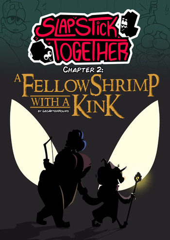 Slapstick Together Chapter 2: A Fellow Shrimp with a Kink cover