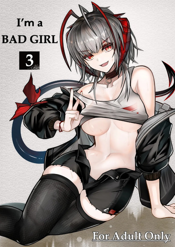 [AM6:44 (akasabi)] I'm a BAD GIRL 3 (Arknights) [English] [DKKMD Translations] [Digital] cover