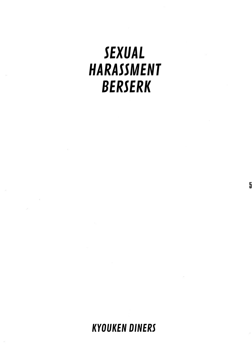 Sexual Harassment Berserk page 6 full