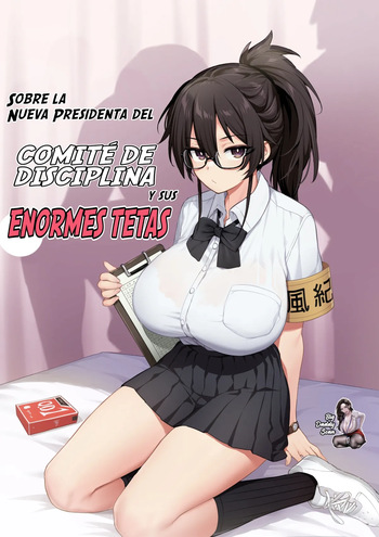[TRY] Atarashii Fuuki Iinchou wa Kyonyuu Sugiru Ken | Sobre La Nueva Presidenta Del Comité De Disciplina Y Sus Enormes Tetas [Spanish] [BigDaddy Scan] [Sin Censura] [Digital] cover