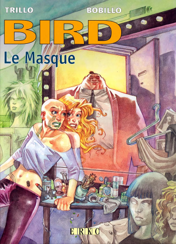 [Bobillo] Bird T02 Le masque [French] cover