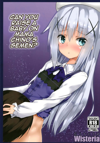 (Futaket 13.5) [Wisteria (Fujihan)] Can you raise a baby on Chino Mama's Semen? (Gochuumon wa Usagi Desu ka?) [English] cover