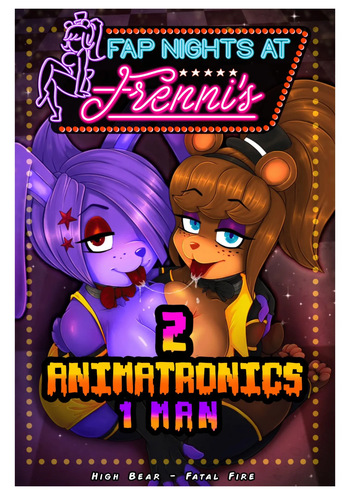 [Fatal Fire Studios] Fap nights at Frennis 5 "2 Animatronics 11 Man" (Five Nights at Freddys) SPANISH cover