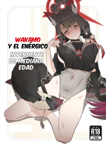 [Ijisura Cos (Saishow)] Wakamo to Zetsurin Chuunen Dansei Youmuin | Wakamo y el Enérgico Intendente de Mediana Edad (Blue Archive) [Spanish] [Lovely Diablesse Scan] cover