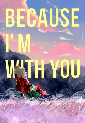 (Douyara Deban no Youda! 28) [Dokosahekisaensan (Aroe)] BECAUSE I'M WITH YOU (Boku no Hero Academia) cover