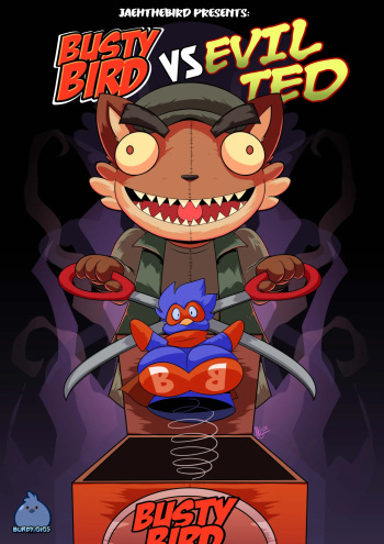 [Jaeh] BustyBird vs Evil Ted cover