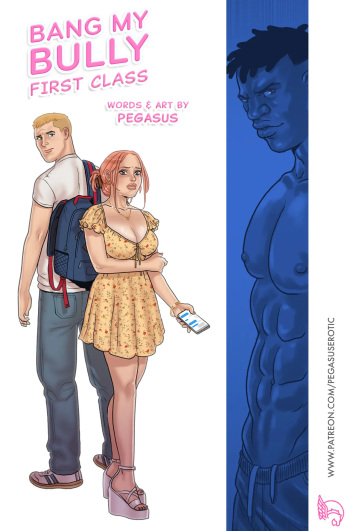 [Pegasus] Bang my Bully: First Class cover