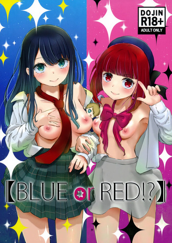 (C104) [Atomodori Dekinai Ten Q (Hitonama)] "BLUE or RED!?" (Oshi no Ko) cover
