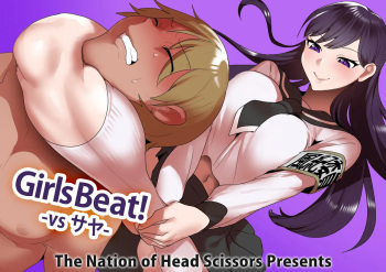 [The Nation of Head Scissors (kubi4, Toppogi)] Girls Beat! -vs Saya- [English] cover