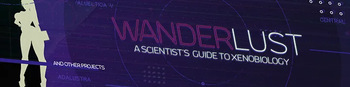 [TheKite] WANDERLUST // A scientist's guide to Xenobiology [ongoing] cover