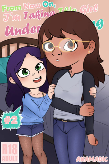 [Anamadic] From Now On, I'm Taking This Girl Under My Wing #2 [Ongoing] cover