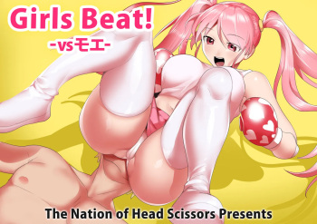 [The Nation of Head Scissors (kubi4, Toppogi)] Girls Beat! -vs Moe- [English] cover