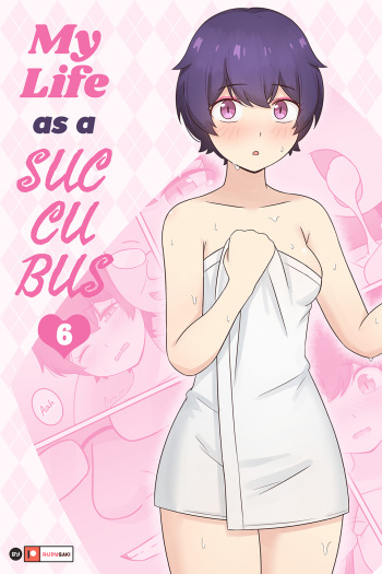 [RudySaki] My Life as a Succubus Ch.06 (decensored) cover
