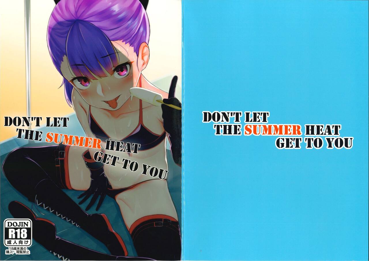 DON’T LET THE SUMMER HEAT GET TO YOU page 1 full