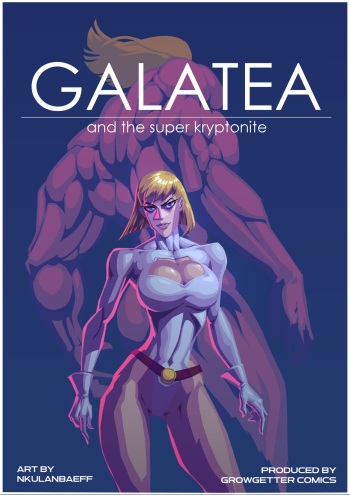[GrowGetterComics] Galatea and the Super Kryptonite Remake cover