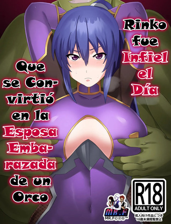 [Torino Sunakimo] Rinko Netorare Orc no Haramizuma to Natta Hi | Rinko fue Infiel el Día que se Convirtió en la Esposa Embarazada de un Orco (Taimanin Yukikaze) [Spanish] [KnightsMighty] [Full Color Version] cover