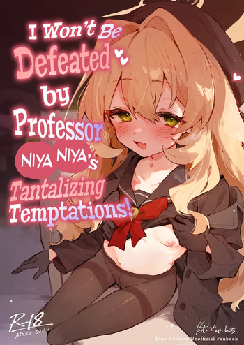 [Rimu Chanchi (Uni Cream Korokke)] Niyaniya Kyouju no Ama Zeme Gotoki ni Makenai ga!? | I Won't Be Defeated by Professor Niyaniya's Tantalizing Temptations! (Blue Archive) [English] [Xzosk] [Decensored] [Digital] cover