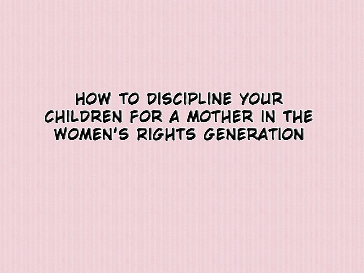 Jyo-ken Sedai no Mama no Tame no Kyoudai no Shitsuke Kata | How to Discipline Your Children for a Mother in the Women's Rights Generation page 1 full