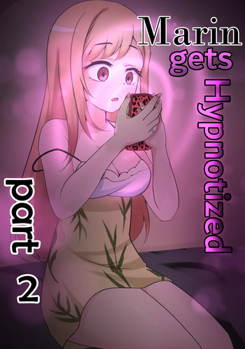 [Maozi Dan] Marin gets Hypnotized part 2 (My Dress-Up Darling) cover
